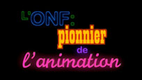 StudioStopMo - L'ONF : Pionnier de l'animation